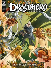 Copertina di Dragonero il ribelle #13